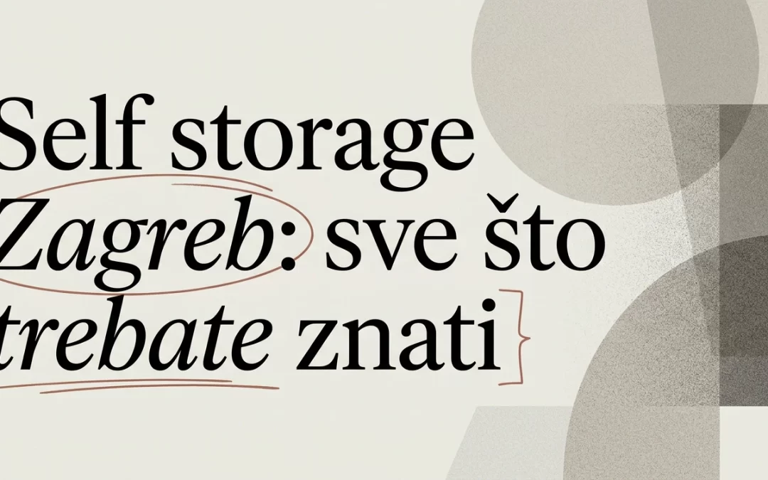 Self storage: sve što trebate znati
